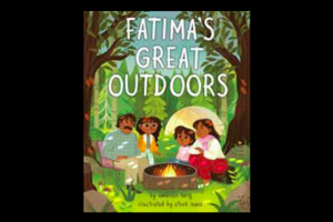 Image of the book Fatima’s Great Outdoors written by Ambreen Tariq